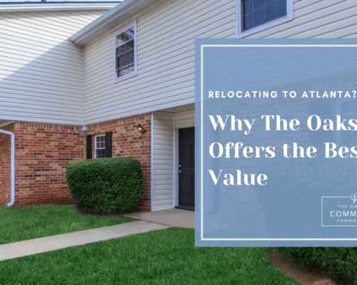 Relocating to Atlanta? Why The Oaks Offers the Best Value